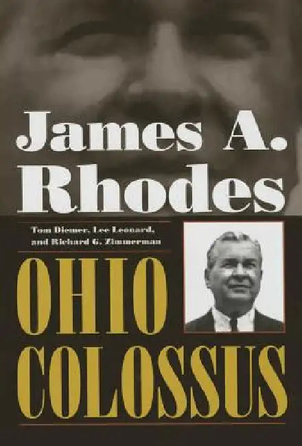 Buy James A. Rhodes, Ohio Colossus (English, Diemer | Lee Leonard | Richard G. Zimmerman) — BookShops.in
