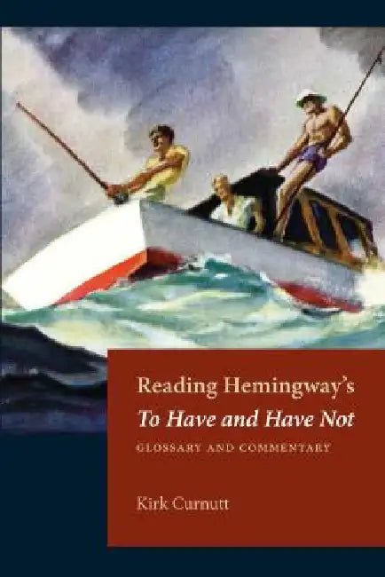 Buy Reading Hemingway's To Have and Have Not (English, Curnutt) — BookShops.in