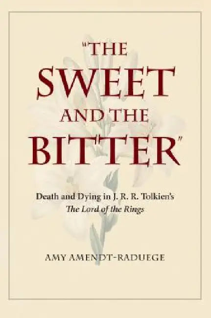 Buy The Sweet and the Bitter (English, Amendt-Raduege) — BookShops.in