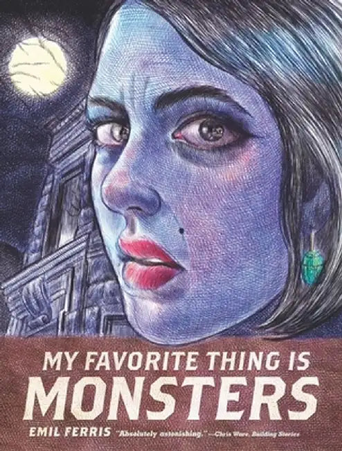 Buy My Favorite Thing Is Monsters (English, Emil Ferris) — BookShops.in