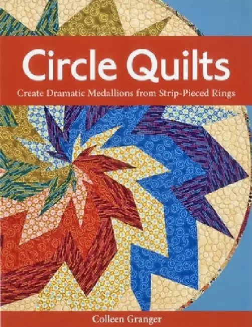 Buy Circle Quilts-Print-on-Demand-Edition (English, Colleen Granger) — BookShops.in