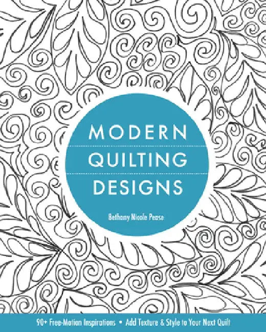 Buy Modern Quilting Designs (English, Bethany Nicole Pease) — BookShops.in