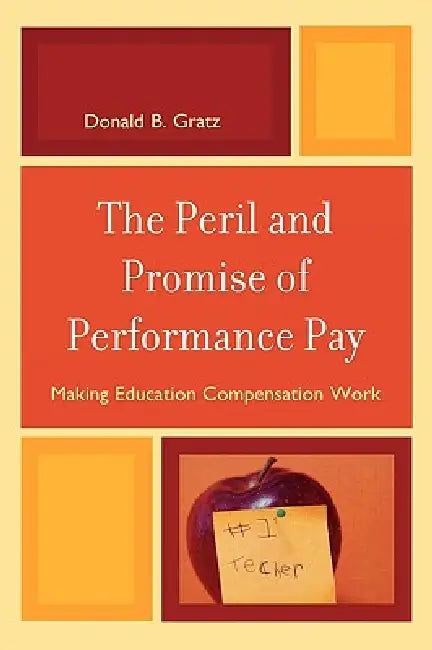 Buy Peril and Promise of Performance Pay (English, Donald B. Gratz) — BookShops.in