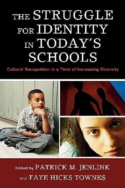 Buy Struggle for Identity in Today's Schools (English, Betty Alford | Julia Ballenger | Angela Crespo Cozart) — BookShops.in
