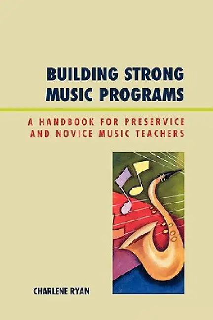 Buy Building Strong Music Programs (English, Charlene Ryan) — BookShops.in