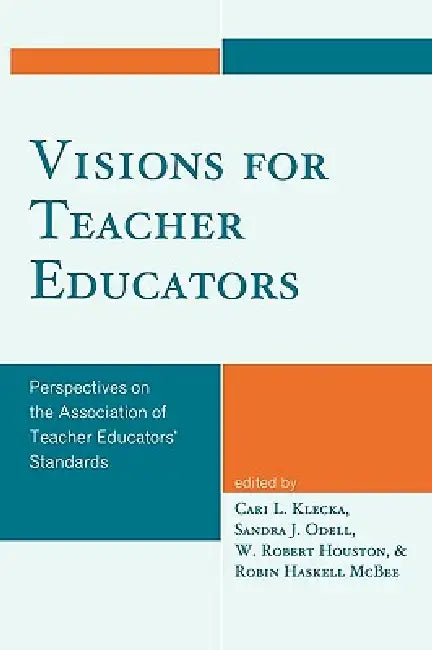 Buy Visions for Teacher Educators (English, Theodore E. Andrews | Susan Arisman | Renee T. Clift) — BookShops.in