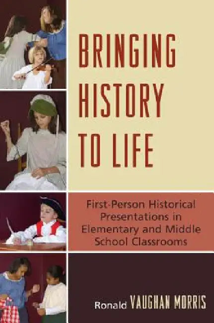 Buy Bringing History to Life (English, Ronald Vaughan Morris) — BookShops.in