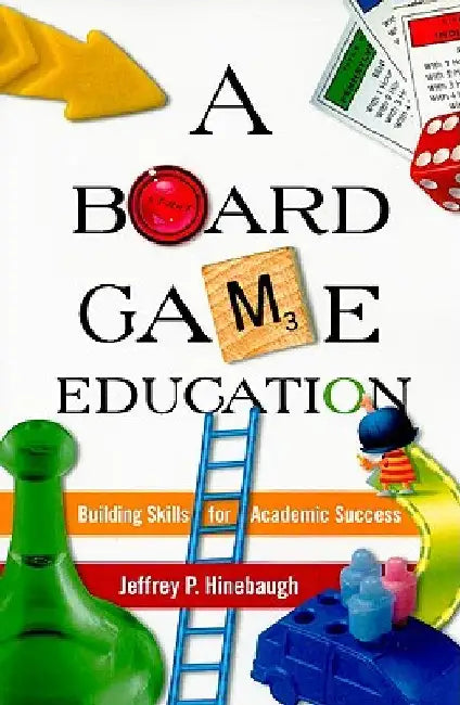 Buy Board Game Education (English, Jeffrey P. Hinebaugh) — BookShops.in