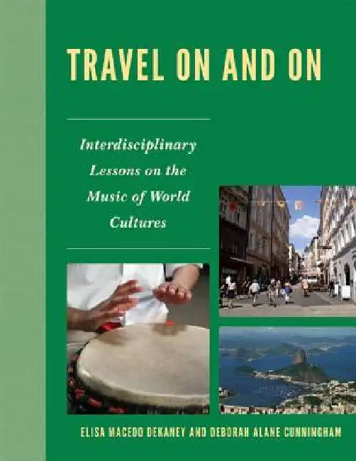 Buy Travel On and On (English, Elisa Macedo Dekaney | Deborah Alane Cunningham) — BookShops.in