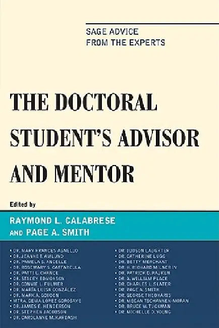 Buy Doctoral StudentOs Advisor and Mentor (English, Raymond L. Calabrese | Page A. Smith | Pamela Angelle) — BookShops.in