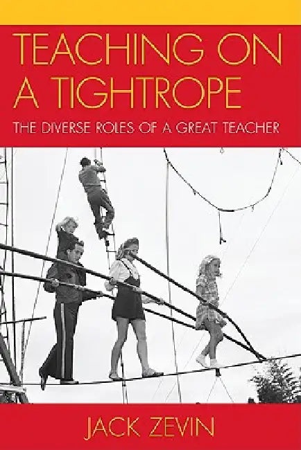 Buy Teaching on a Tightrope (English, Jack Zevin) — BookShops.in
