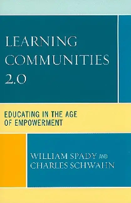 Buy Learning Communities 2.0 (English, William G. Spady | Charles J. Schwahn) — BookShops.in