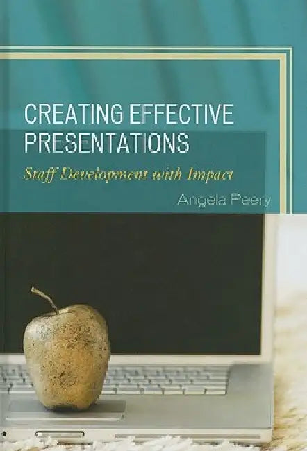 Buy Creating Effective Presentations (English, Angela Peery) — BookShops.in