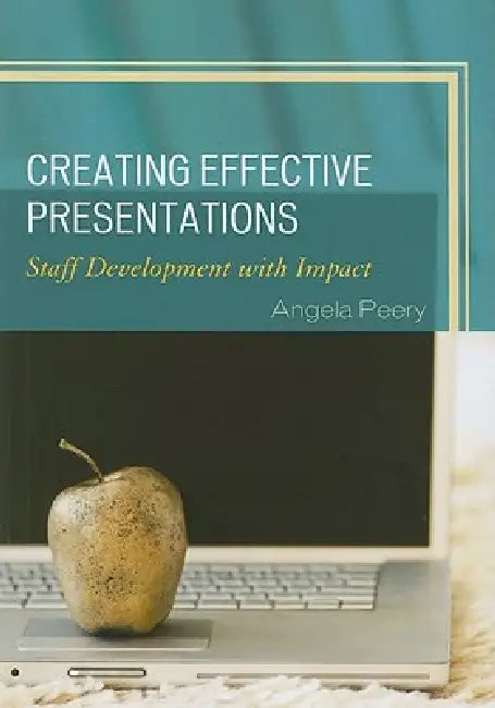 Buy Creating Effective Presentations (English, Angela Peery) — BookShops.in