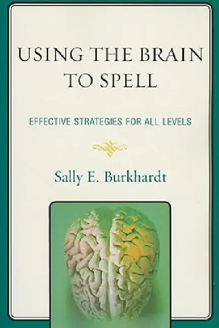 Buy Using the Brain to Spell (English, Sally E. Burkhardt) — BookShops.in