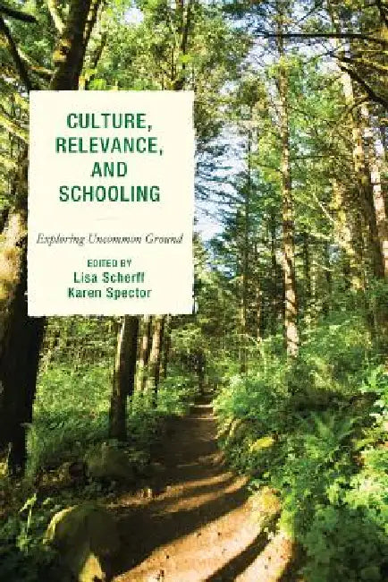 Buy Culture, Relevance, and Schooling (English, Dorothy E. Aguilera-Black Bear | Carolyn Albright | Angela Calabrese Barton) — BookShops.in