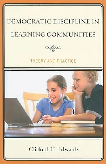 Buy Democratic Discipline in Learning Communities (English, Clifford H. Edwards) — BookShops.in