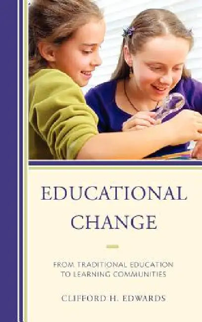 Buy Educational Change (English, Clifford H. Edwards) — BookShops.in