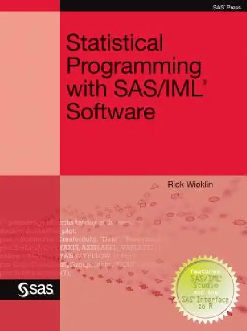 Buy Statistical Programming with SAS/IML Software (English, Rick Wicklin) — BookShops.in