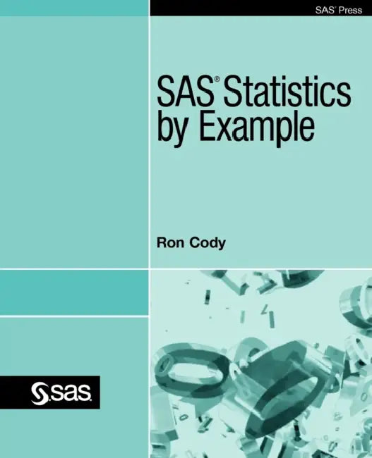 Buy SAS Statistics by Example (English, Ron Cody) โ BookShops.in