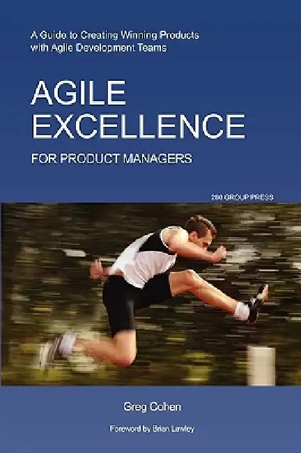Buy Agile Excellence for Product Managers (English, Greg Cohen) — BookShops.in
