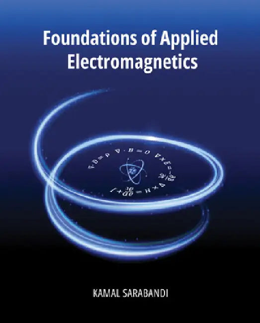 Buy Foundations of Applied Electromagnetics (English, Kamal Sarabandi) — BookShops.in