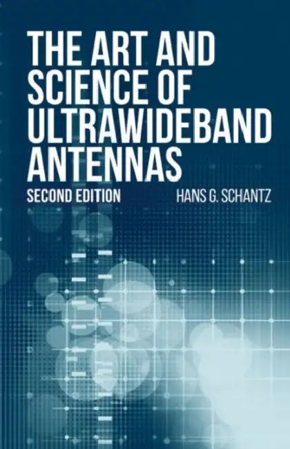 Buy The Art and Science of Ultrawideband Antennas, Second Edition (English, Hans G. Schantz) — BookShops.in