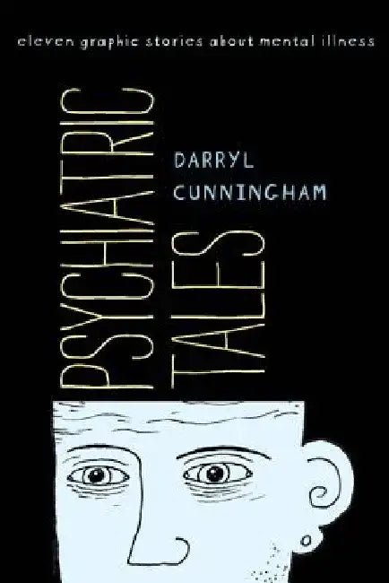 Buy Psychiatric Tales (English, Darryl Cunningham) — BookShops.in