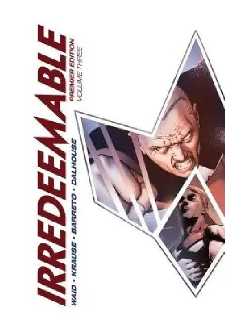 Buy Irredeemable Premier Vol. 3 (English, Mark Waid | Peter Krause | Diego Barreto) — BookShops.in