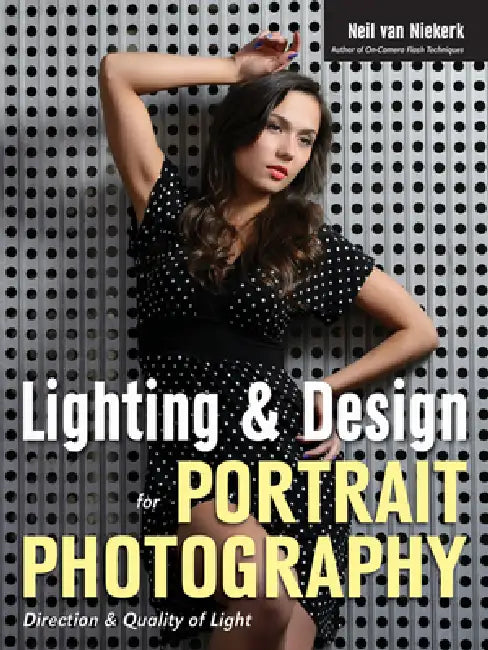 Buy Lighting & Design for Portrait Photography (English, Neil Van Niekerk) — BookShops.in