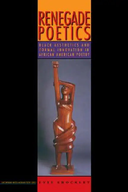 Buy Renegade Poetics (English, Evie Shockley) — BookShops.in