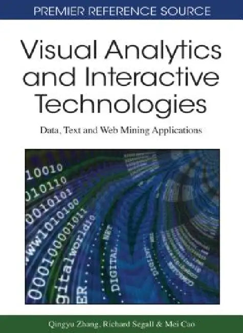 Buy Visual Analytics and Interactive Technologies (English, Qingyu Zhang | Richard S. Segall | Mei Cao) — BookShops.in