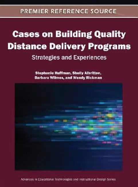 Buy Cases on Building Quality Distance Delivery Programs (English, Stephanie Huffman | Shelly Albritton | Barbara Wilmes) — BookShops.in