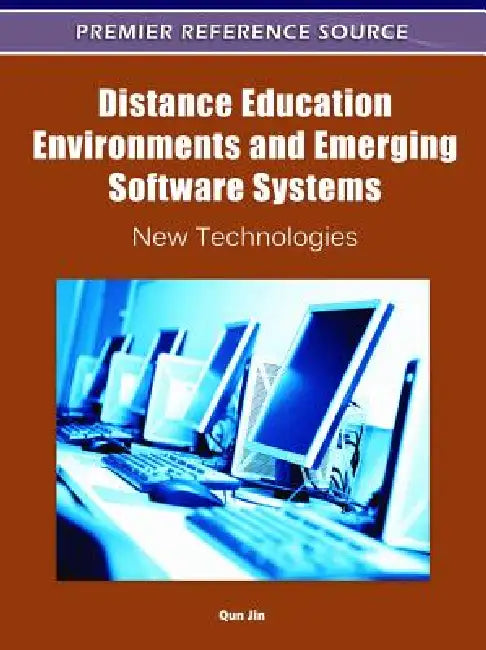 Buy Distance Education Environments and Emerging Software Systems (English, Qun Jin) โ BookShops.in