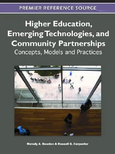 Buy Higher Education, Emerging Technologies, and Community Partnerships (English, Melody Bowdon | Russell G. Carpenter) — BookShops.in