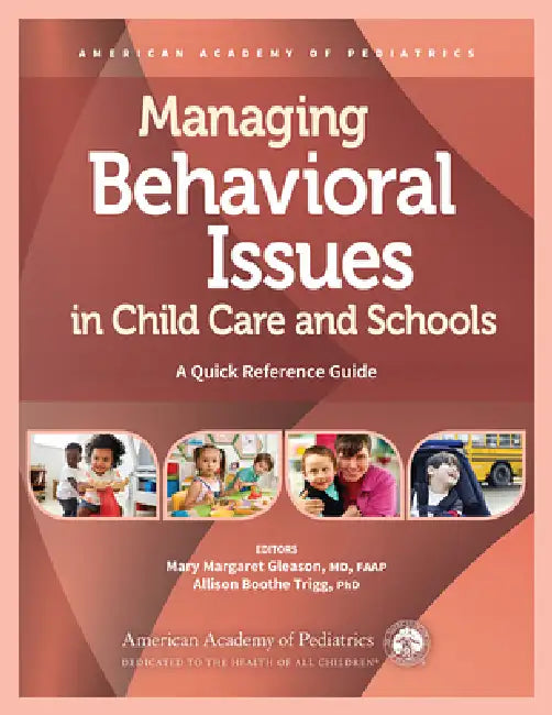 Buy Managing Behavioral Issues in Child Care and Schools | by Mary Margaret Gleason | Allison Boothe Trigg | American Acad | American Academy of Pediatrics | by Mary Margaret Gleason | Allison Boothe Trigg | American Acad | American Academy of Pediatrics | by Mary Margaret Gleason | Allison Boothe Trigg | American Acad | American Academy of Pediatrics | by Mary Margaret Gleason | Allison Boothe Trigg | American Acad | American Academy of Pediatrics | by Mary Margaret Gleason | Allison Boothe Trigg | — BookShops.in