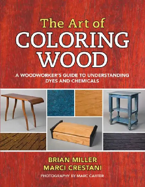 Buy The Art of Coloring Wood (English, Brian Miller | Marci Crestani) — BookShops.in