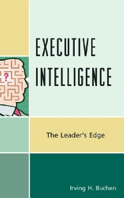 Buy Executive Intelligence (English, Irving H. Buchen) — BookShops.in