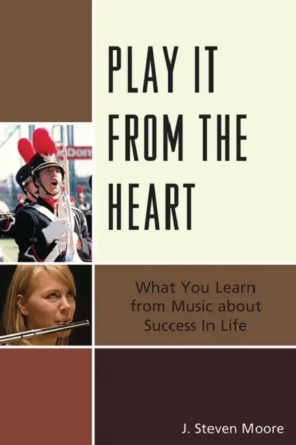 Buy Play It from the Heart (English, J. Steven Moore) โ BookShops.in