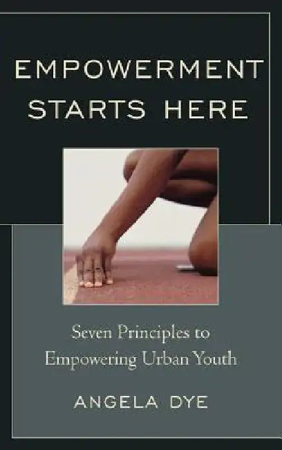 Buy Empowerment Starts Here (English, Angela Dye | Mary E. Diez) — BookShops.in