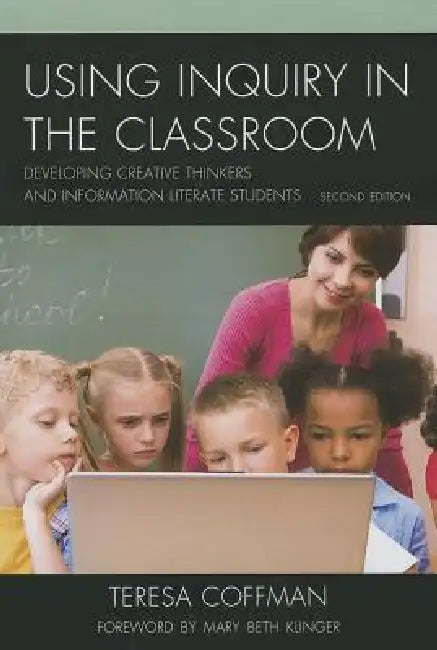 Buy Using Inquiry in the Classroom (English, Teresa Coffman) — BookShops.in