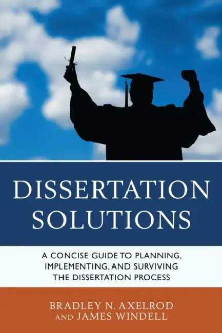 Buy Dissertation Solutions (English, Bradley Axelrod | James Windell) — BookShops.in