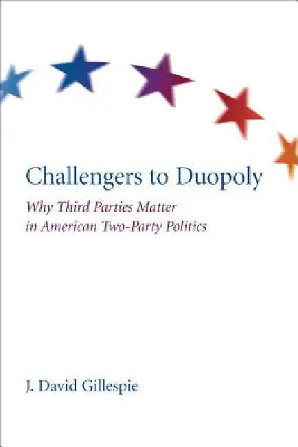Buy Challengers to Duopoly (English, David J. Gillespie | J. David Gillespie) — BookShops.in