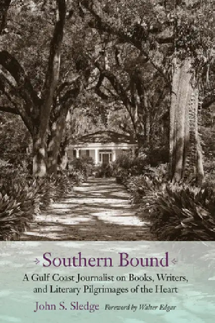 Buy Southern Bound (English, John S. Sledge | Walter B. Edgar) — BookShops.in