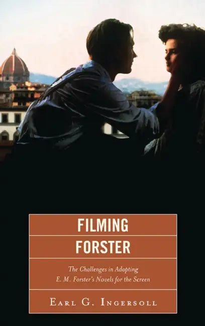 Buy Filming Forster (English, Earl G. Ingersoll) — BookShops.in