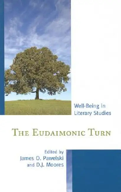 Buy Eudaimonic Turn (English, James O. Pawelski | D. J. Moores) — BookShops.in