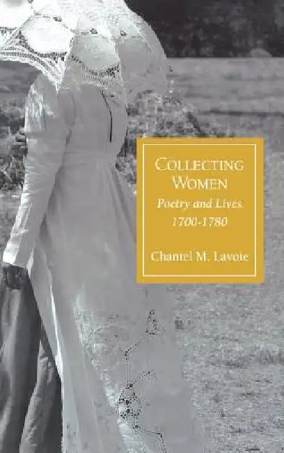 Buy Collecting Women (English, Chantel M. Lavoie) — BookShops.in