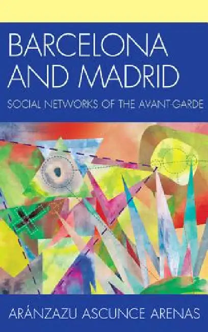 Buy Barcelona and Madrid (English, Aránzazu Ascunce Arenas) — BookShops.in