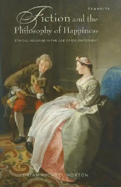 Buy Fiction and the Philosophy of Happiness (English, Brian Michael Norton) — BookShops.in