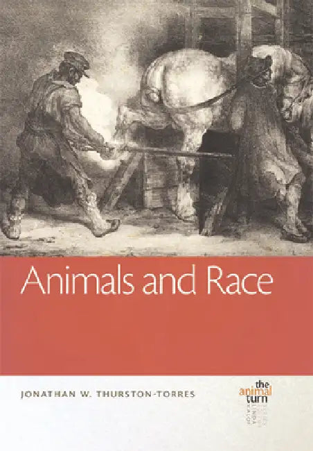 Buy Animals and Race (English, Jonathan W. Thurston-Torres) β BookShops.in